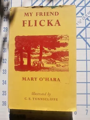 My Friend Flicka Mary O'Hara 1957 Hardback Book W/ Dust Jacket HC  • $18.50