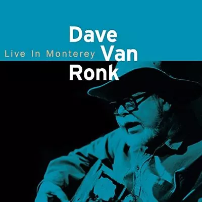 Dave Van Ronk Live In Monterey CD NEW • £11.56
