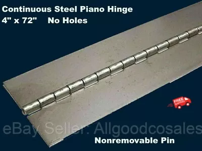 Piano Hinge 4  X 72  No Holes Weldable Steel Finish Continuous  Nonremovable Pin • $49.85