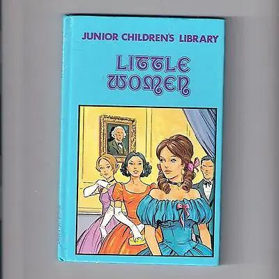 Junior Children's Library LITTLE WOMEN Louisa M Alcott HB BOOK 1980s • £5