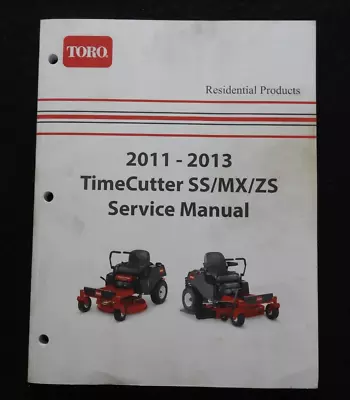 ORIGINAL TORO TimeCutter SS MX ZS Series Zero-Turn Mower Service Repair Manual • $106.83