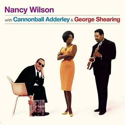 Nancy Wilson W/ Cannonball Adderley & George Shearing (Limited Edition)[VINYL] • £16.25