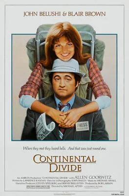 Continental Divide Movie Poster 27 X40  Reprint 27x40 USA SELLER • $56.33