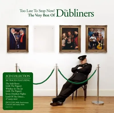 £3.49 • Buy Dubliners - Too Late To Stop Now! - The Very Best Of... - Dubliners CD ZOVG The