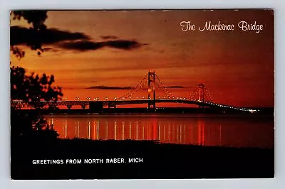 North Raber MI-Michigan General Greetings Mackinac Bridge Vintage Postcard • $7.99