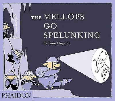 Mellops Go Spelunking Hardcover By Ungerer Tomi Like New Used Free Shippi... • $17.92