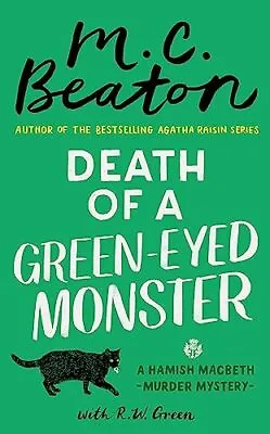 Death Of A Green-Eyed Monster (Hamish ... Beaton M.C. • £3.49