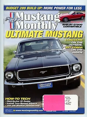 Mustang Monthly Magazine February 2006 - Sam Bass '72 Coupe 1978 King Cobra • $12.99