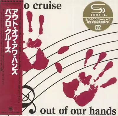 Out Of Our Hands Pablo Cruise Japanese SHM CD Promo UICY-75594 • $75.22