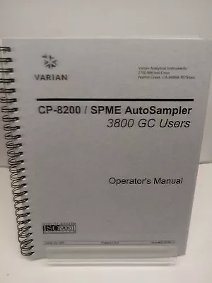 2000 VARIAN CP-8200 / SPME AutoSampler 3800 GC USERS OPERATORS MANUAL ORIGINAL • $10