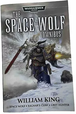 Warhammer 40K (3 Novels ) SPACE WOLF OMNIBUS / RAGNAR'S CLAW / GREY HUNTER • $25