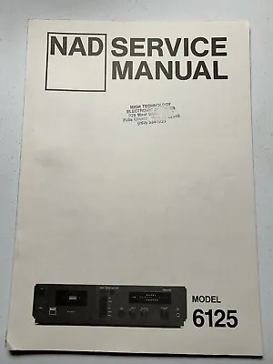 NAD Electronics 6125 Cassette Tape Deck Service Manual Vintage Original • $14.99
