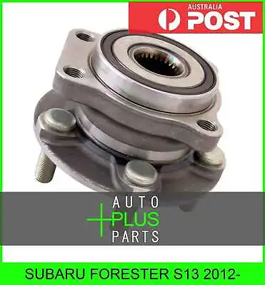 Fits SUBARU FORESTER S13 2012- - FRONT WHEEL HUB • $85.19