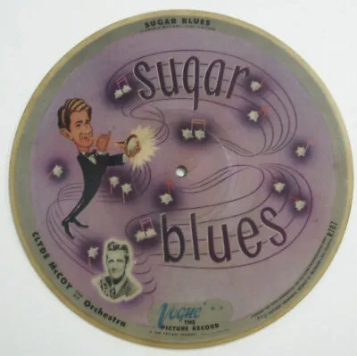 Clyde McCoy - Sugar Blues Picture Disc Vinyl 10 LP 1946 Vogue R707 Jazz Big Band • $24.99