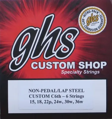 GHS Custom C6th- 6 Lap Steel Guitar Strings Gauges 15 - 36W - 1 Set • $7.97