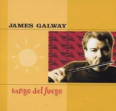 James Galway / Tango Del Fuego • £3.25