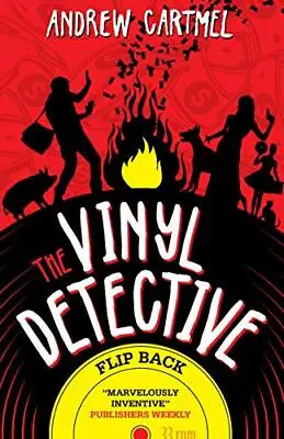 £3.99 • Buy The Vinyl Detective - Flip Back By Andrew Cartmel Book The Cheap Fast Free Post