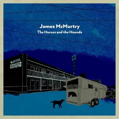 James McMurtry The Horses And The Hounds (CD) Album (US IMPORT) • £17.80