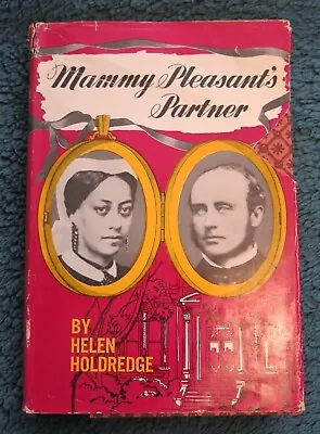 MAMMY PLEASANT'S PARTNER Voodoo Queen Of SF 1800s By Helen Holdredge • $20