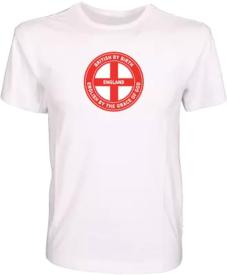 £9.99 • Buy British By Birth English By The Grace Of God - St George Cross - Quality T-Shirt
