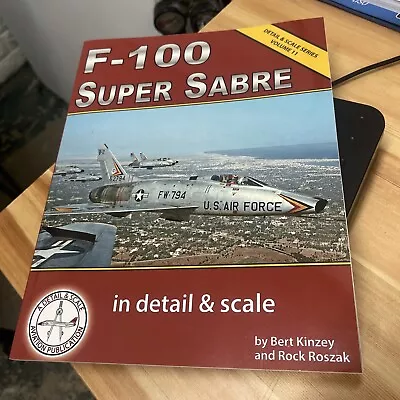 F-100 Super Sabre In Detail & Scale • $21.99