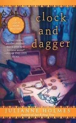 Clock And Dagger (A Clock Shop Mystery) - Mass Market Paperback - ACCEPTABLE • $3.76