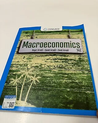 Macroeconomics By Daniel R. Arnold Roger A. Arnold Daniel Arnold MindTap 14e • $40