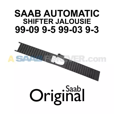 New Saab Auto Gear Selector Shifter Jalousie Blind 9-3 99-03 9-5 99-09 Oem • $19.99