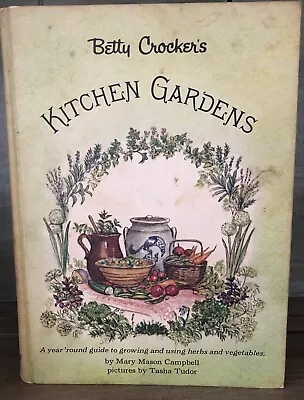 Vintage Betty Crocker’s Kitchen Gardens By Mary Mason Campbell Hardcover • $48