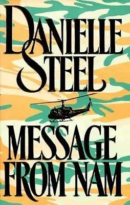 Message From Nam - Hardcover 0385299079 Danielle Steel • $3.87