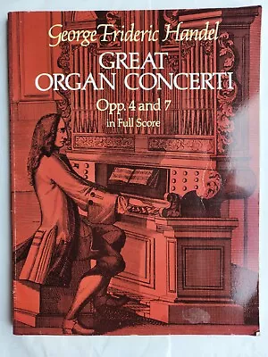 George Handel - Great Organ Concerti - Op 4 & 7 - Full Score - Dover - Gc • £10.95