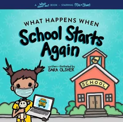 What Happens When School Starts Again: Helping Kids With Uncertainty When School • $5.48