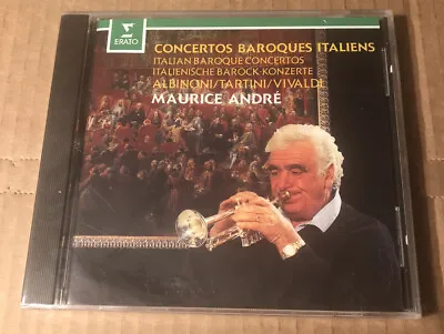 CONCERTOS BAROQUES ITALIENS Maurice Andre (CD 1993 Erato) • $10