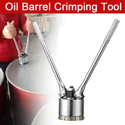 Oil Barrel Crimper Sealer 200L/53 Gallon Drum Cap Seal Barrel Crimping Tool 70mm • $38.03