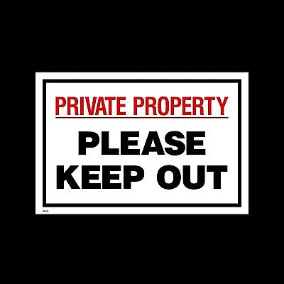 Private Property Keep Out - 3mm Metal Sign - 3 Sizes (MISC61) • £13.29