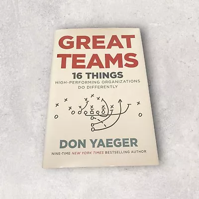 Don Yaeger SIGNED Great Teams 16 Things High-Performing Organizations Do 1st Ed. • $15.95