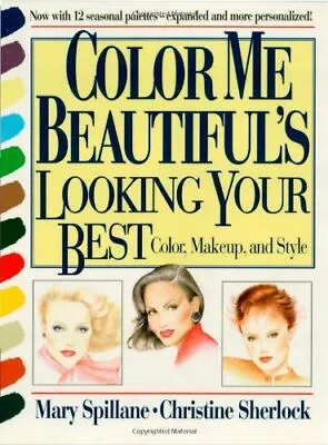  Color Me Beautiful's  Looking Your Best: Color Makeup And Styl • £8.92