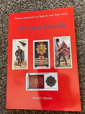 The Scots Guards PB David J Hunter (Famous Regiments On Cigarette & Trade Cards) • £6.99