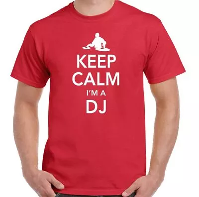 DJ T-Shirt Mens Funny DJing Decks Turntable Dance Music Keep Calm I'm A • $11.18