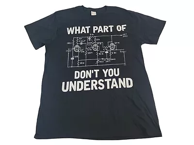 What Part Of Don T You Understand Funny Math Teacher Gift Black T-Shirt Size XL • $15.99