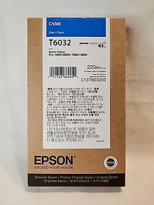 NEW GENUINE - EPSON T6032 CYAN 220ml Ink - Stylus Pro 7800 9800 7880 - 2022 • $59.99