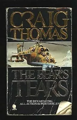 The Bears Tears Craig Thomas Used; Good Book • £2.98