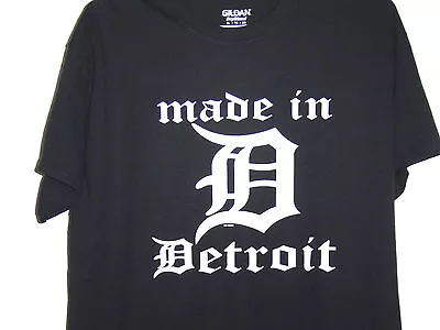  Made In Detroit Funny T/shirt (old English D  Makes It More Classic Looking) • $9.89