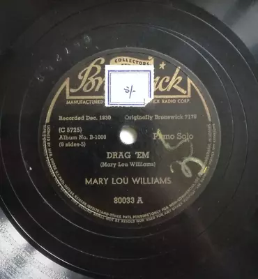 MARY LOU WILLIAMS Drag Em / Night Life USA Brunswick 78 Record Piano Gramophone • $3.11