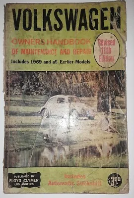 Volkswagen Owners Handbook Of Maintenance And Repair 1969 And Earlier Models • $10
