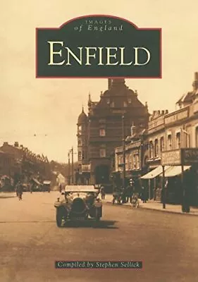 Enfield (Images Of England) By Sellick Stephen Paperback Book The Cheap Fast • £5.71