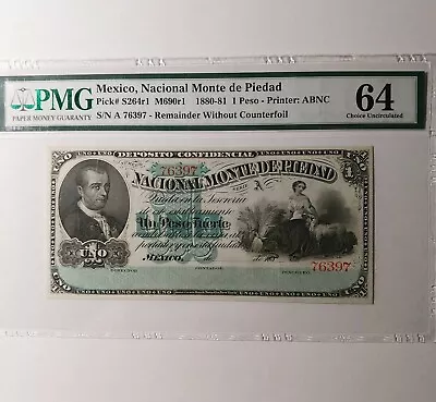 Mex Nacional Monte De Piedad P#S264r1  (1881-81) 1 Peso PMG 64 • $389.99
