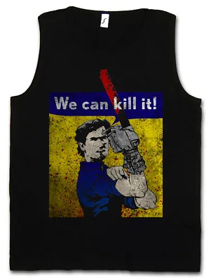 WE CAN KILL IT! MEN TANK TOP Vs Evil Ash Halloween Gore Chainsaw Arm Dead • $38.49