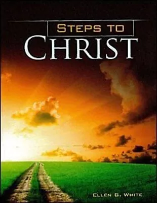 Steps To Christ Illustrated Ellen G. White • $6.50