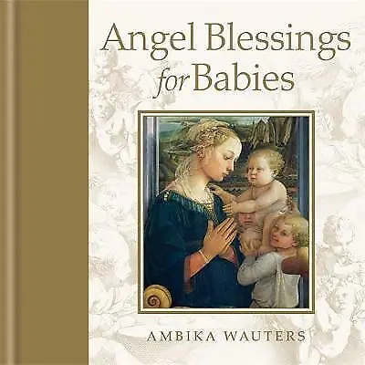 Ambika Wauters : Angel Blessings For Babies Incredible Value And Free Shipping! • £2.34